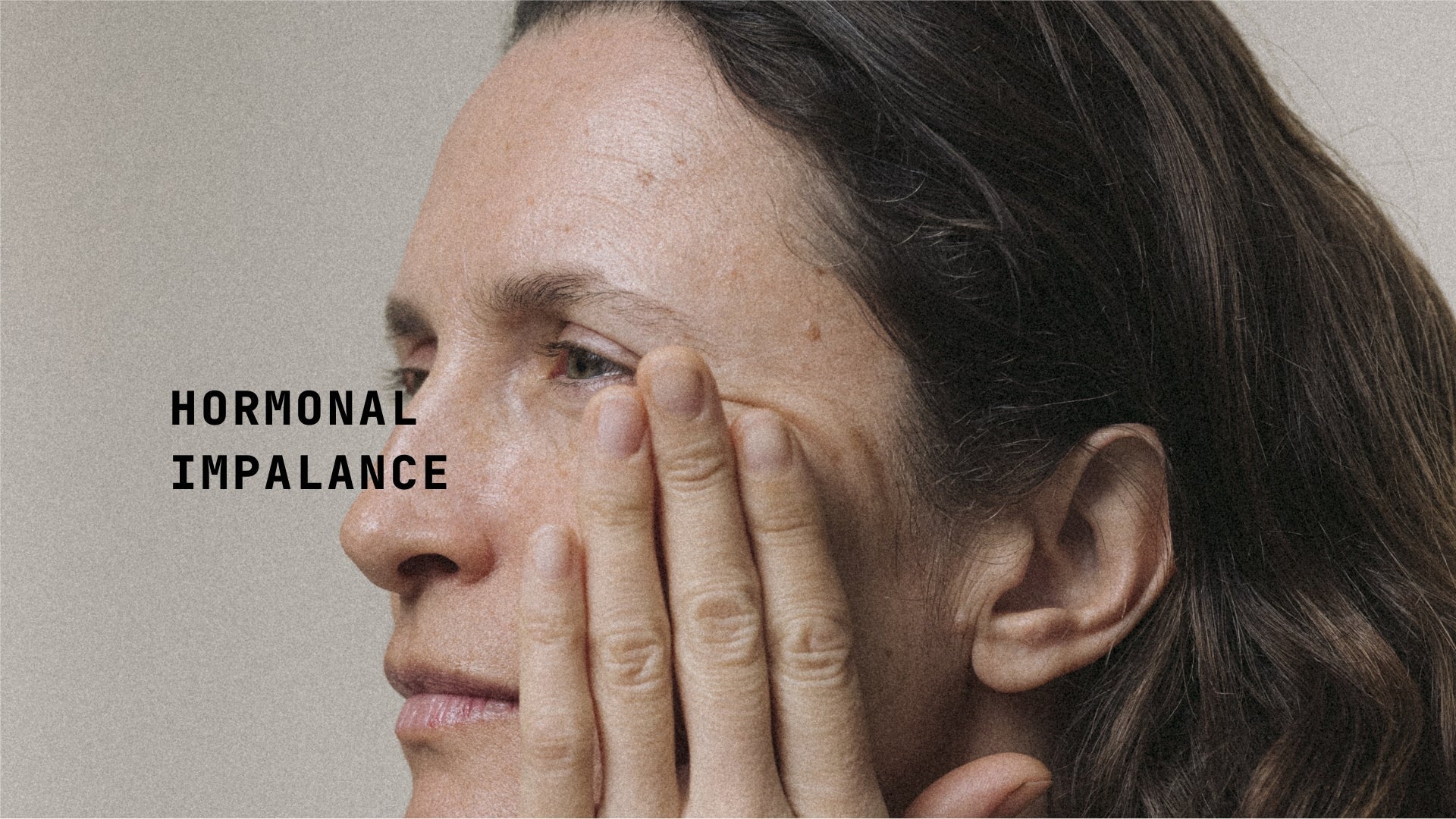 Hormonal Imbalance - TYPEYOURSKIN