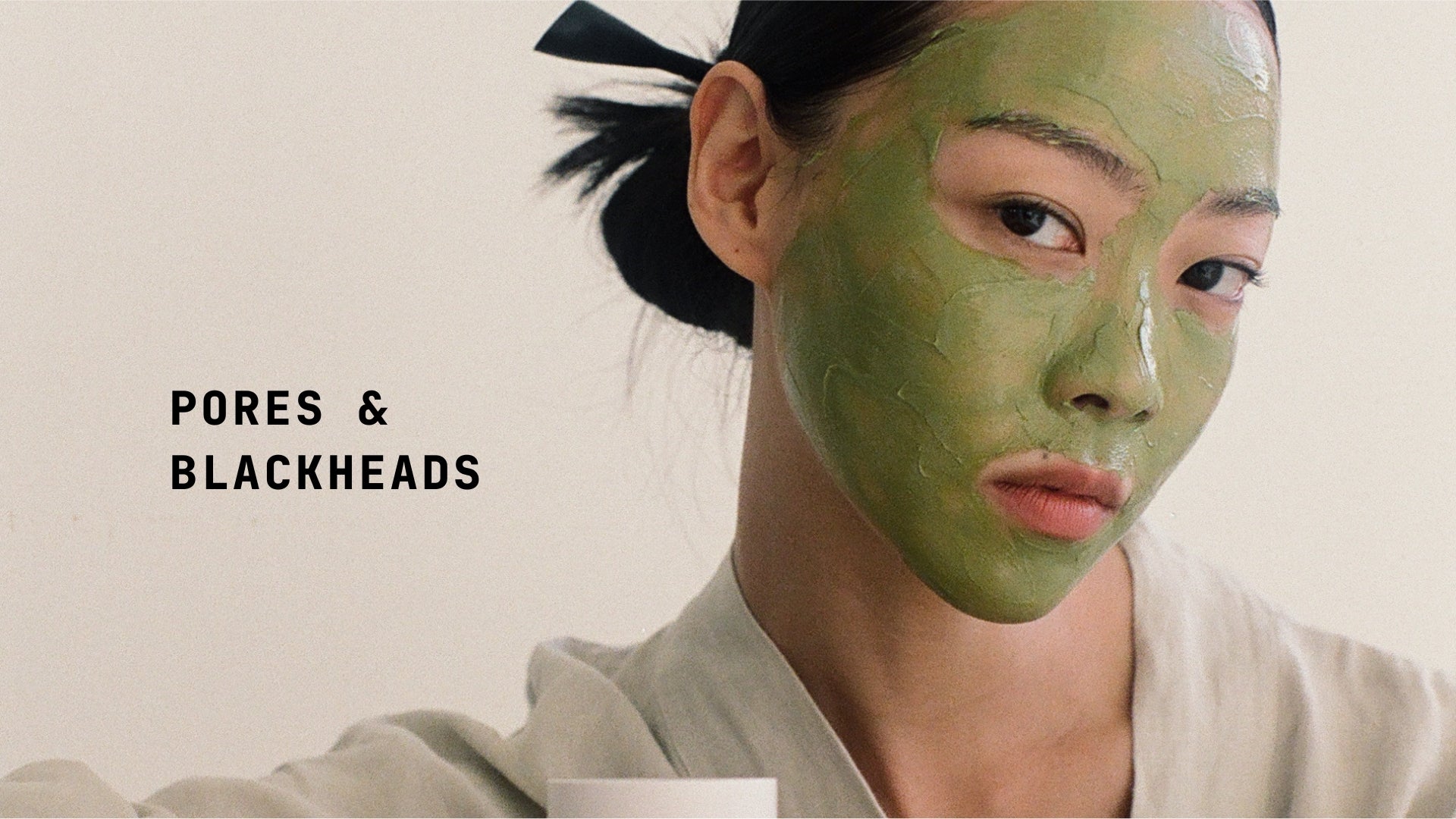 Pores & Blackheads - TYPEYOURSKIN